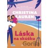 Láska na skúšku - Christina Lauren