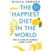 The Happiest Diet in the World (Giulia Crouch)(Brožovaná)