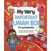My Very Important Human Body Encyclopedia - DK, Dorling Kindersley Ltd
