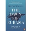 Dawn of Eurasia (Bruno Maç?es)(Brožovaná)