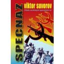 Kniha SPECNAZ - Příběh sovětských speciálních sil - Viktor Suvorov