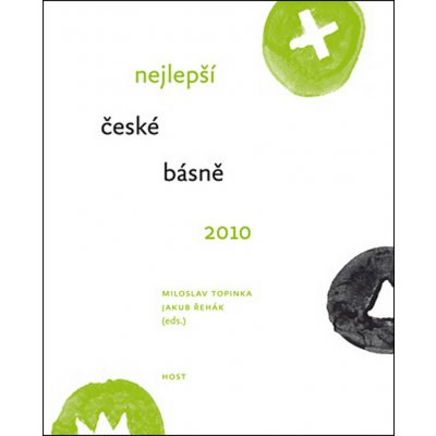 Nejlepší české básně 2010 Miloslav Topinka, Jakub Řehák