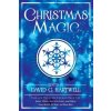 Christmas Magic: Short Stories from Award-Winning Fantasy Writers (Hartwell David G.)