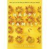 Happy Family - Tracy Barone, Lee Boudreaux / Back Bay Books