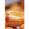 Vitamin B17 in der Tumortherapie