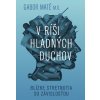 V ríši hladných duchov