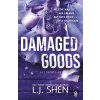 Damaged Goods - Shen L. J.