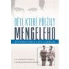 Děti, které přežily Meng… (Eva Mozes Korová)