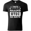 Stymio tričko Takto vyzerá ten najlepší otec na svete čierna