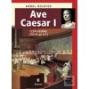 Ave Caesar - Cesta vzhůr… (Karel Richter)