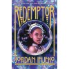 Redemptor (Raybearer Book 2) (Ifueko Jordan)