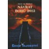 Návrat bohů 2012 - Erich von Däniken