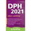 E-kniha DPH 2021 - zákon s přehledy - Jiří Dušek
