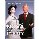 Nová veľká kniha etikety - Ladislav Špaček