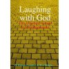 Laughing with God (Richard London)(Brožovaná)