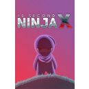 10 Second Ninja X