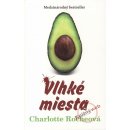 Vlhké miesta - Charlotte Rocheová