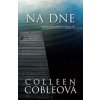 Na dne - Colleen Cobleová