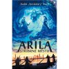 Arila: Stříbrné město