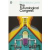 The Futurological Congress - Stanislaw Lem