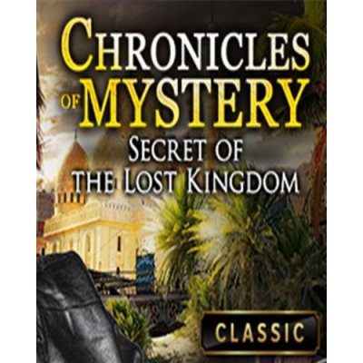 Chronicles of Mystery: Secret of the Lost Kingdom