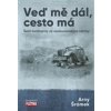 Veď mě dál cesto má - Šrámek Arny