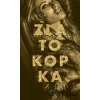 Zlatokopka - Lucia Sasková