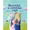 Vesnická a městská myš - Kašmir Huseinović Andrea Petrlik
