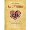Ajurvéda Cesta ke zdravému a přirozenému životu - Ačárja Balkrišna