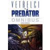 Vetřelci vs. Predátor - Omnibus - Kniha druhá - Chris Claremont