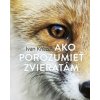 Ako porozumieť zvieratám - Ivan Kňaze