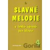 Slavné melodie 4 - G + W