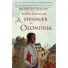 Stranger in Olondria (Sofia Samatar)(Brožovaná)