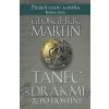 Tanec s drakmi 2: Po hostine- Pieseň ľadu a ohňa kn.5 - George R. R. Martin