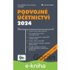 E-kniha Podvojné účetnictví 2024 - Jana Skálová, Anna Suková