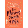 The Missing Pieces of Me (Mandeville Amelia)
