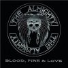 The Almighty - Blood, Fire & Love (Deluxe Edition)