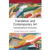 Translation and Contemporary Art: Transdisciplinary Encounters (Vidal Claramonte Macarmen frica)