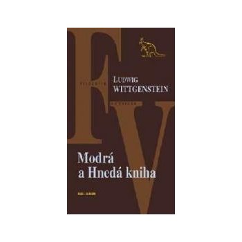 Modrá a hnedá kniha - Ludwig Wittgestein