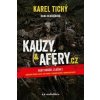 Kauzy & aféry.cz - Hana Hlušičková, Karel Tichý