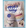 Nadine Voigt: Náramky přátelství