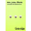 Me, You, Them - Evie Sage
