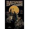 Baltimore 3: Tajemný poutník a další příběhy - Chtistopher Golden