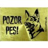Pozorpes.sk, výstražná tabuľka (Nemecký ovčiak)