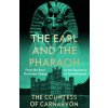 The Earl and the Pharaoh - The Countess of Carnarvon