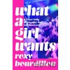 What a Girl Wants - Roxy Bourdillon