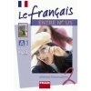Le francais Entre nous 2 - učebnica (Daniele Geffroy-Konštacký, Jana Táborská, Sylva Nováková)