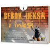 Bebok, Heksa i inksi