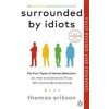 Surrounded by Idiots - Thomas Erikson, Ebury Publishing