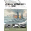 German Battleships 1914-18 (Gary Staff)(Brožovaná)